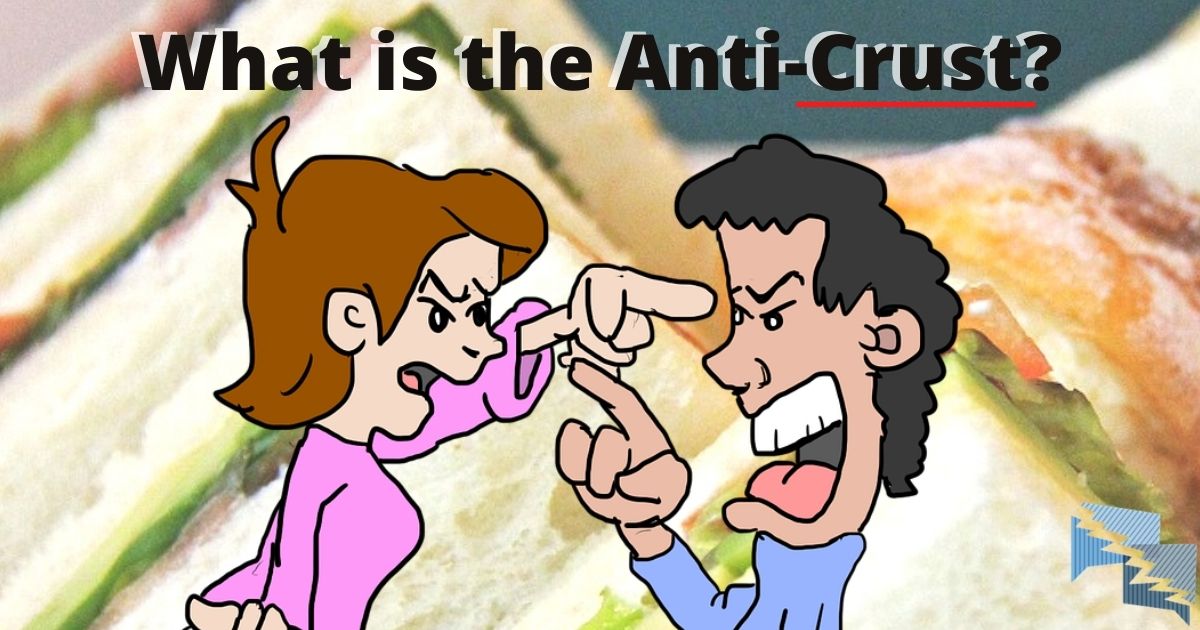 What is the Anti-Crust?