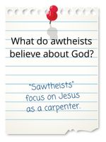 'Sawtheists' concentrate on Jesus as a carpenter.