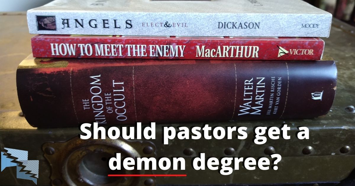 Should pastors get a demon degree?