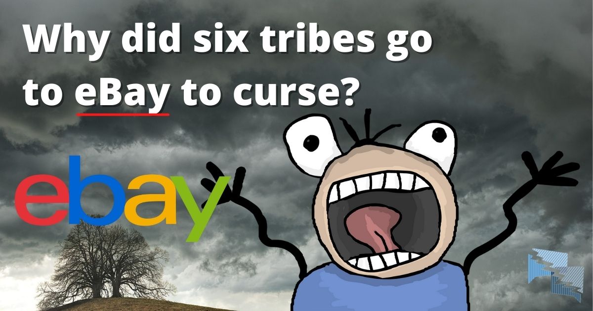 Why did six tribes go to eBay to curse?