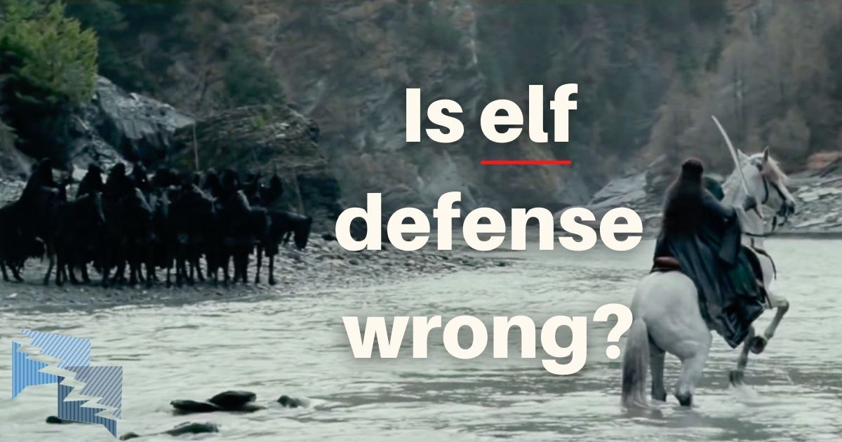 Is elf defense wrong?