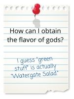 I guess 'green stuff' is actually 'Watergate Salad.'