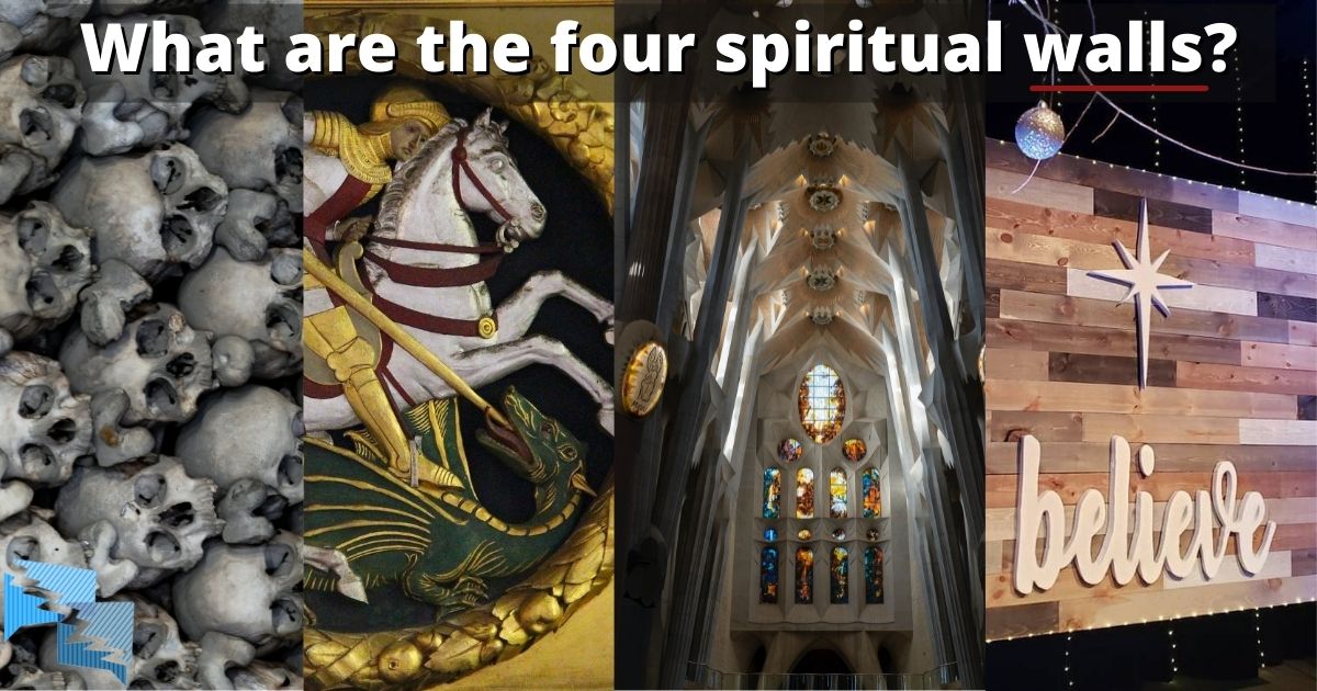 What are the four spiritual walls?