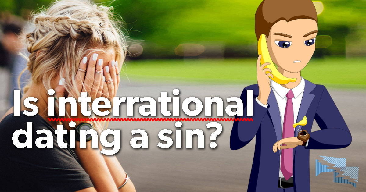 Is interrational dating a sin?