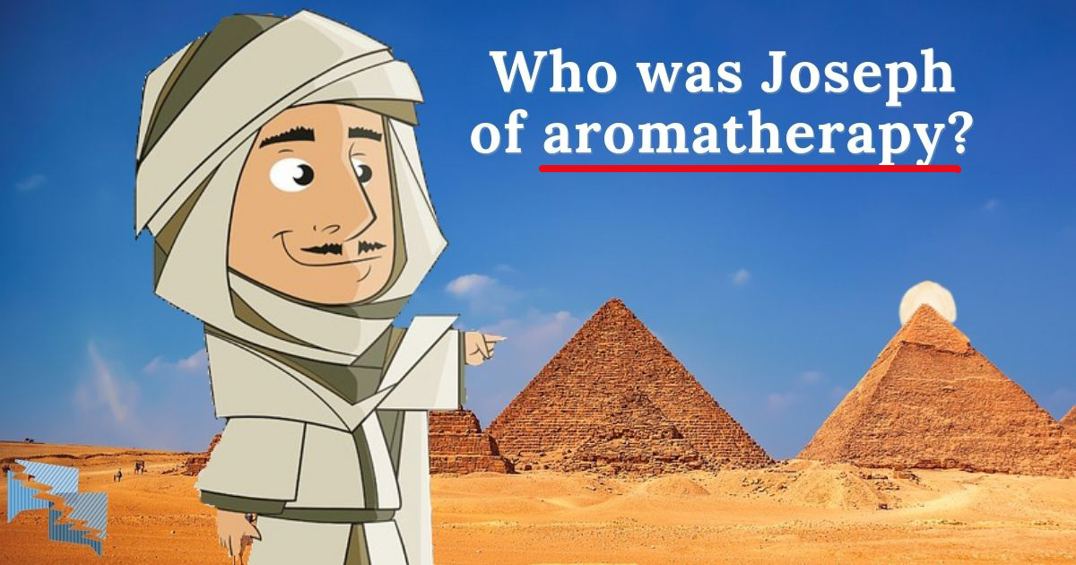 Who was Joseph of aromatherapy?