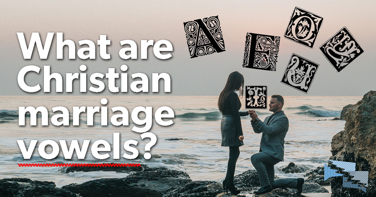 What are Christian marriage vowels?