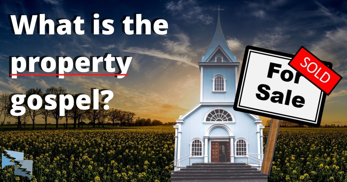 What is the property gospel?