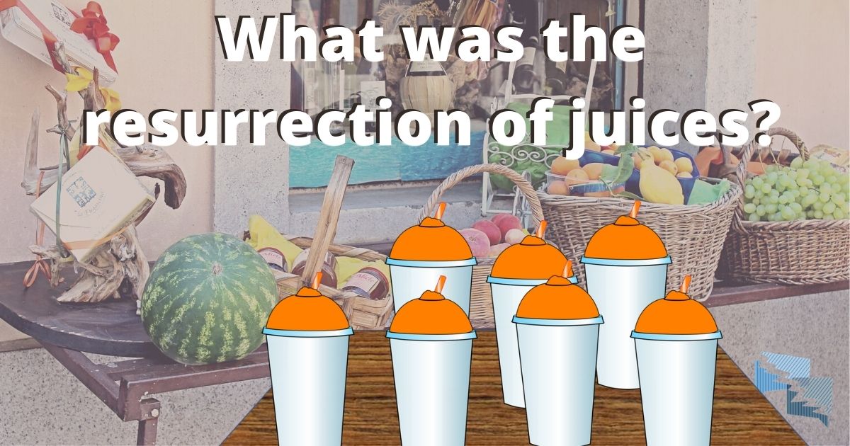 What was the resurrection of juices?