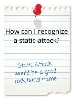 'Static Attack' would be a good rock band name.