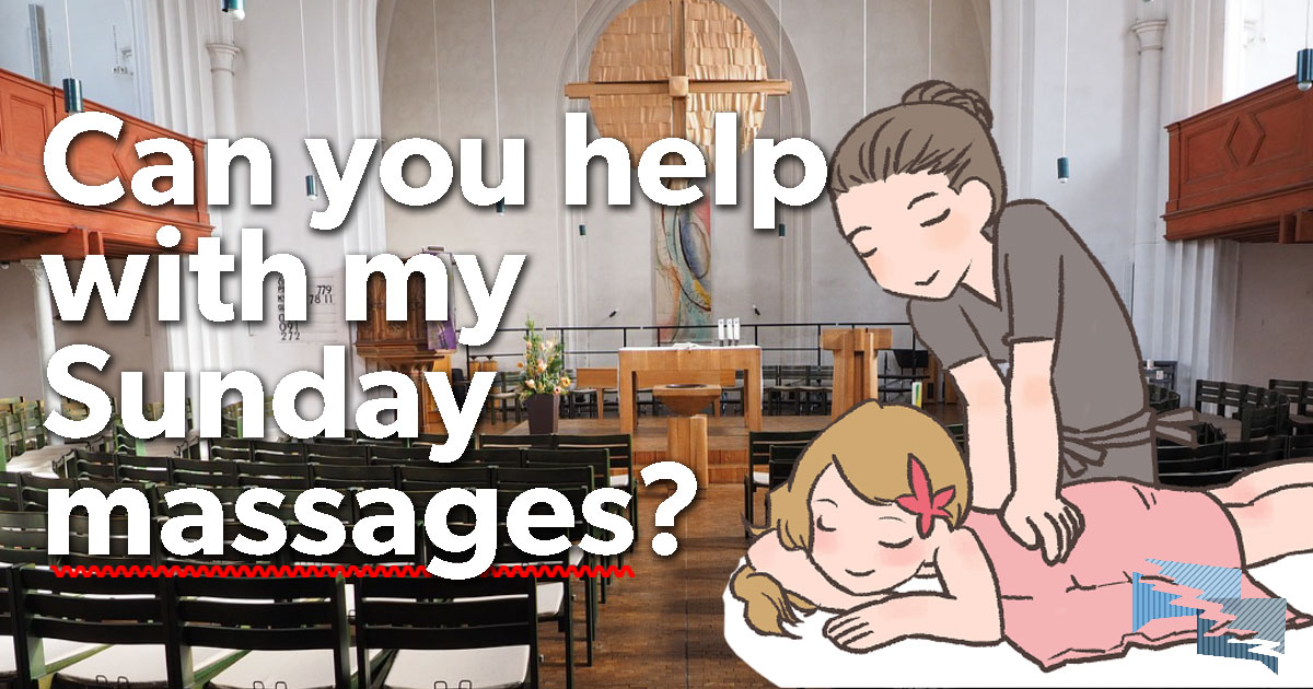 Can you help with my Sunday massages?