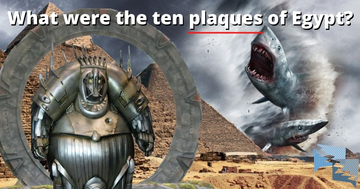 What were the ten plaques of Egypt?