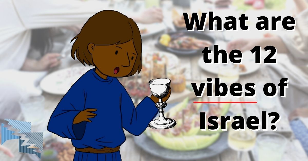 What are the 12 vibes of Israel?