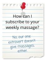 No, our one extrovert doesn't give massages, either.