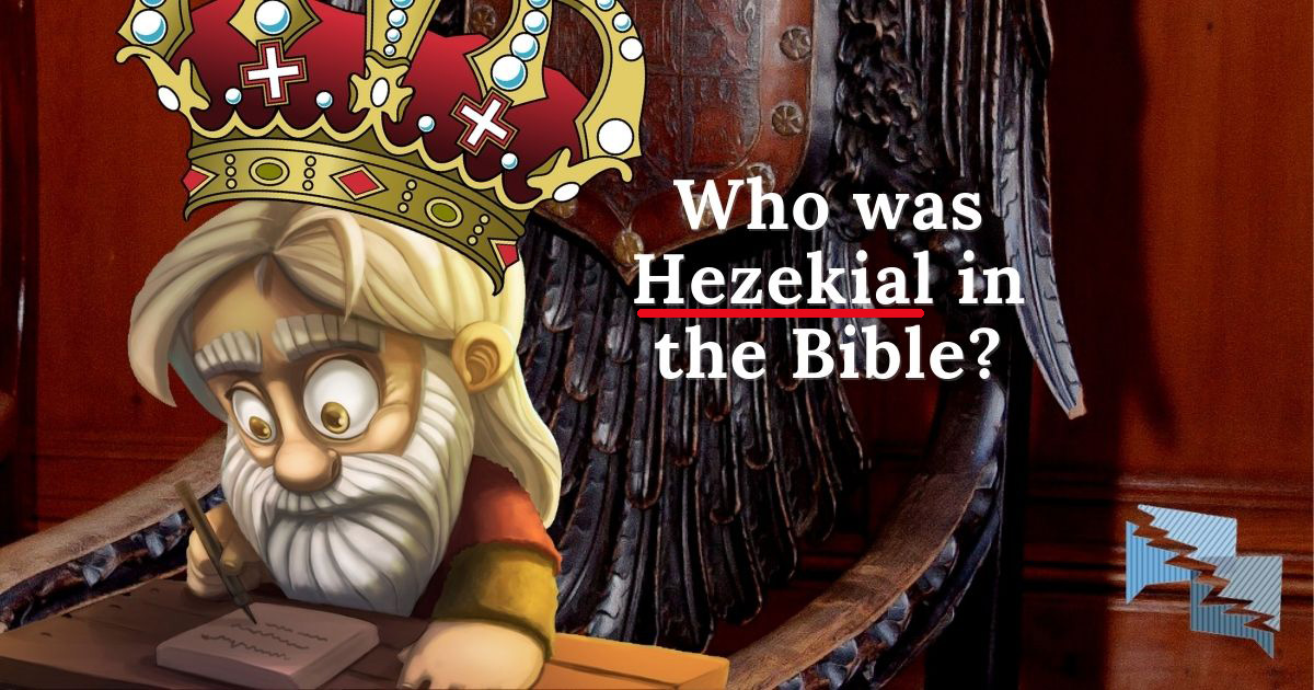 Who was Hezekial in the Bible?